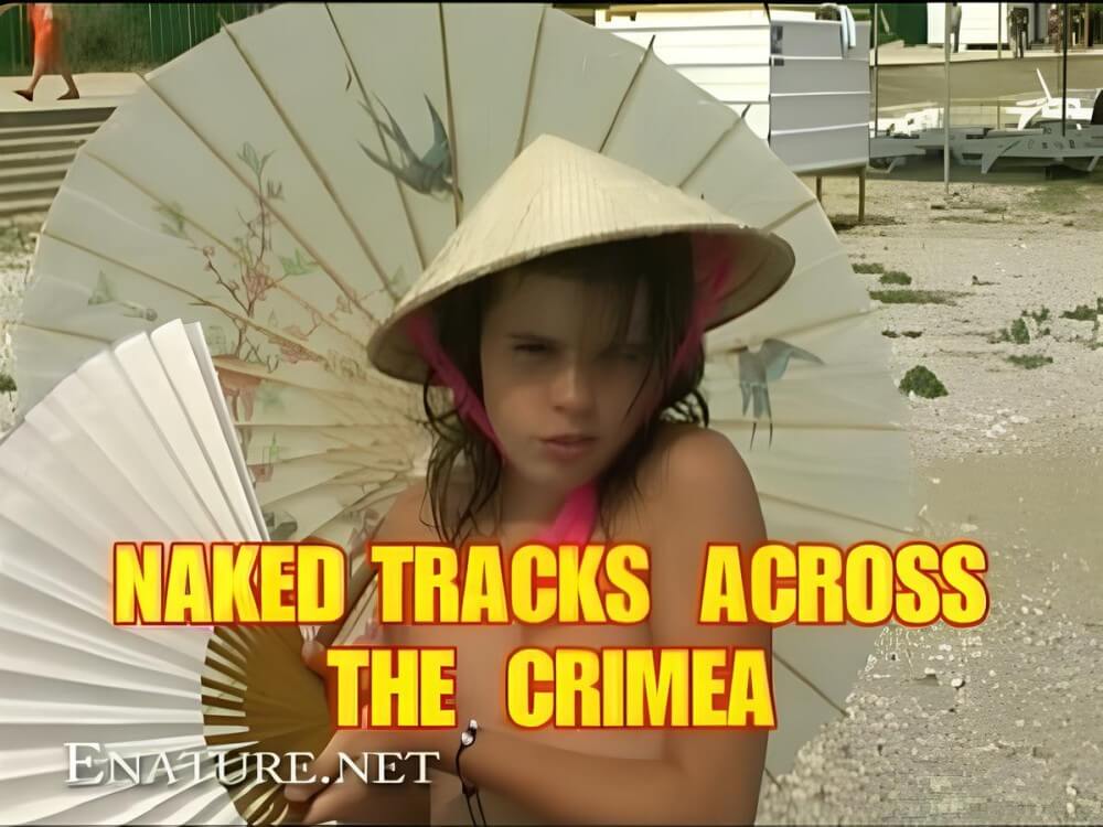 Enature - Naked Tracks Across the Crimea - Nudist families: open materials for connoisseurs
