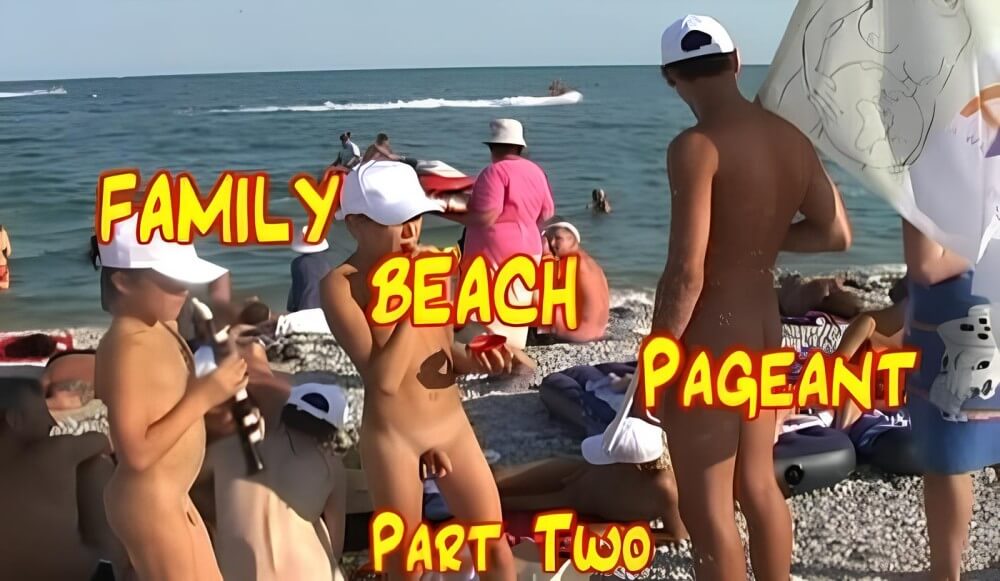 Enature - Family Beach Pageant part two - A Haven for Those Who Wish to Go Naked